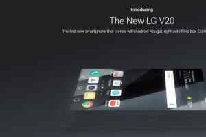 让人吃惊！LG V20抢先用上Android7.0